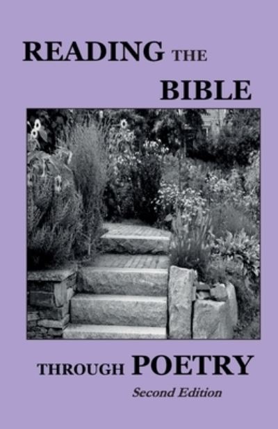 Cover for Layne Case · Reading the Bible Through Poetry - Second Edition (Book) (2023)