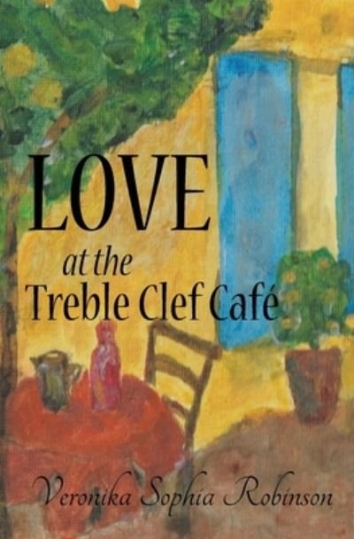 Cover for Veronika Sophia Robinson · Love at the Treble Clef Cafe (Bog) (2023)