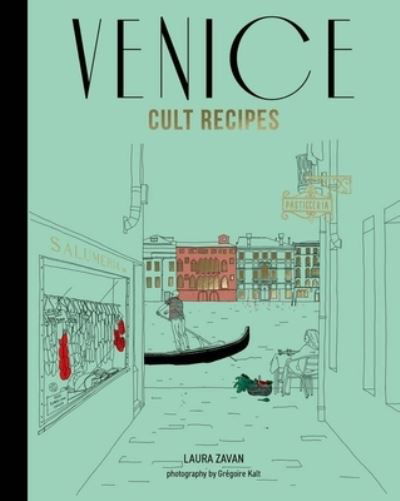 Cover for Laura Zavan · Venice Cult Recipes (mini) - Mini Cult Recipes (Hardcover Book) (2025)