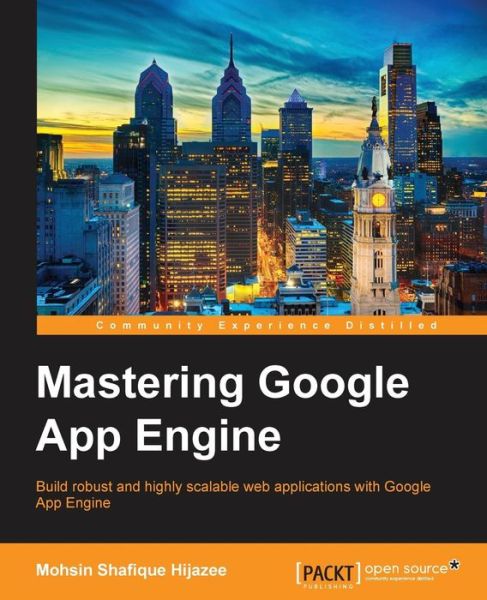 Cover for Mohsin Shafique Hijazee · Mastering Google App Engine (Paperback Book) (2015)