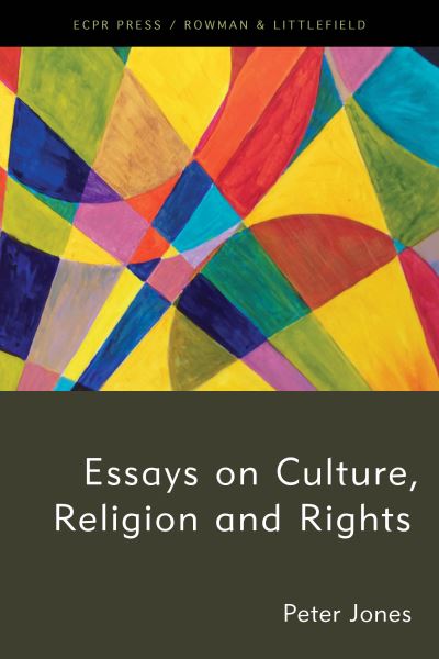 Cover for Peter Jones · Essays on Culture, Religion and Rights (Hardcover bog) (2020)