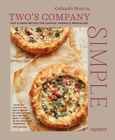 Cover for Orlando Murrin · Two's Company: Simple: Fast &amp; Fresh Recipes for Couples, Friends &amp; Roommates (Hardcover Book) (2022)