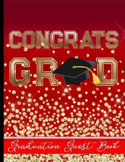 Cover for Hj Designs · Congrats Grad - Graduation Guest Book (Pocketbok) (2019)