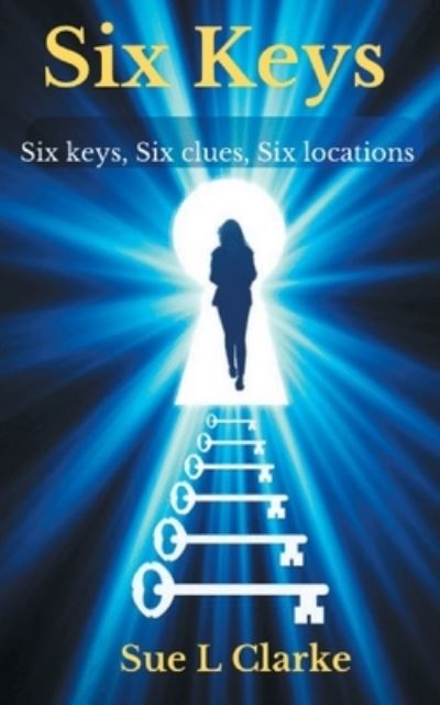 Cover for Sue L. Clarke · Six Keys (Paperback Book) (2023)