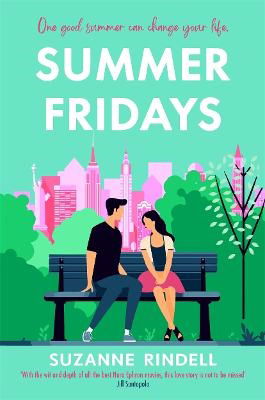 Cover for Suzanne Rindell · Summer Fridays: Fall in love with New York City in this feel-good summer romance (Paperback Book) (2024)