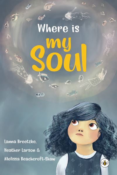 Cover for Lanna Breetzke · Where is My Soul (Paperback Book) (2022)