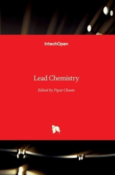 Cover for Pipat Chooto · Lead Chemistry (Hardcover bog) (2020)