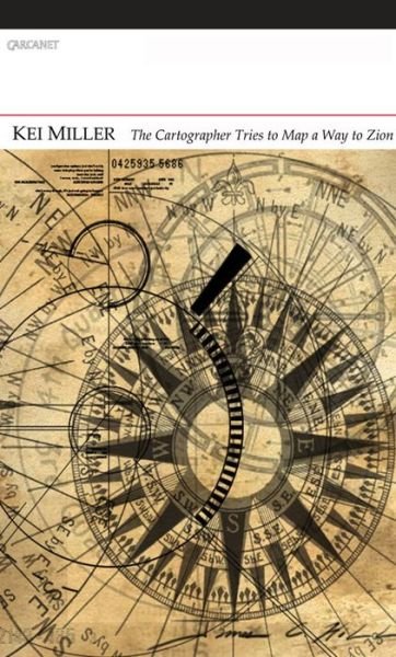 Cartographer Tries to Map a Way to Zion - Kei Miller - Livros - Carcanet Press Ltd - 9781847772671 - 30 de maio de 2014