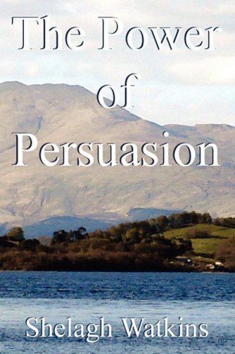 Cover for Shelagh Watkins · The Power of Persuasion (Paperback Book) (2008)
