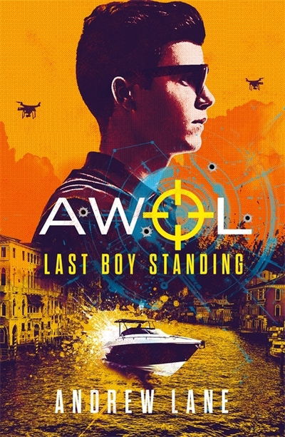 Cover for Andrew Lane · AWOL 3: Last Boy Standing - AWOL (Pocketbok) (2019)