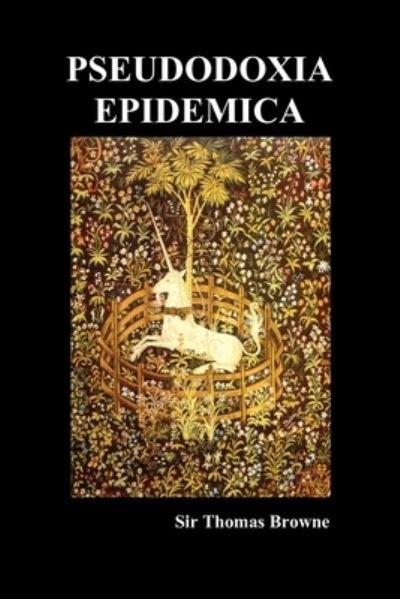 Cover for Thomas Browne · Pseudodoxia Epidemica (Paperback, ed. Wilkins) (Taschenbuch) (2009)