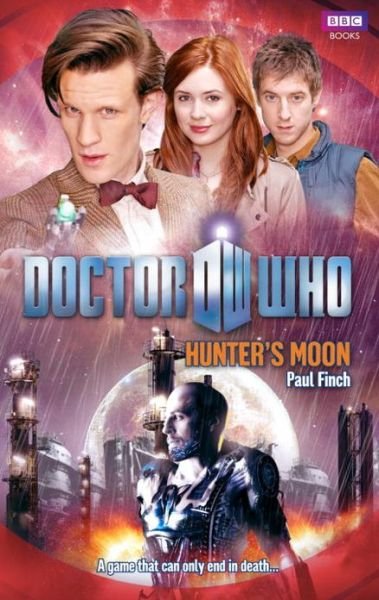 Cover for Paul Finch · Doctor Who: Hunter's Moon - DOCTOR WHO (Paperback Book) (2012)