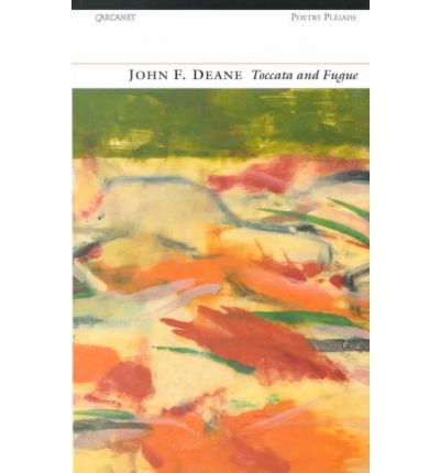 Toccata and Fugue: New and Selected Poems - John F. Deane - Książki - Carcanet Press Ltd - 9781857544671 - 1 września 2000