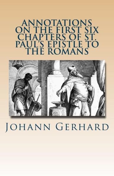 Cover for James D. Heiser · Annotations on the First Six Chapters of St. Paul's Epistle to the Romans (Paperback Bog) (2014)