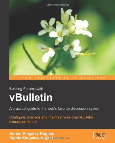 Vbulletin: a Users Guide - Adrian Kingsley-Hughes - Bücher - Packt Publishing Limited - 9781904811671 - 20. Januar 2006