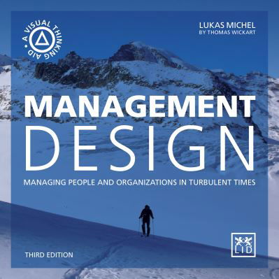 Cover for Lukas Michel · Management Design: Managing people and organizations in turbulent times (Paperback Book) (2021)