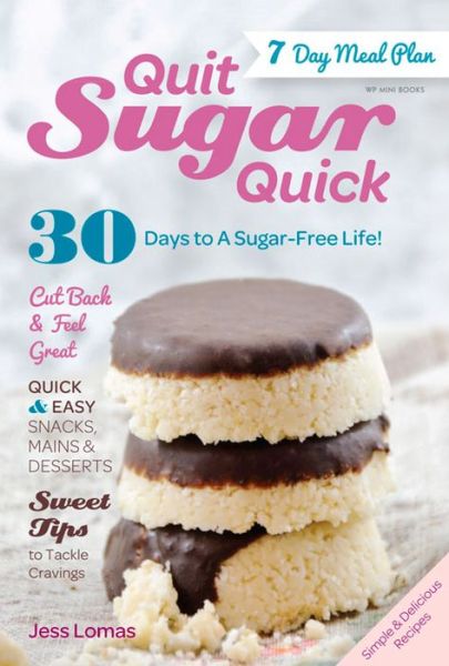 Cover for Jess Lomas · Quit Sugar Quick (Paperback Book) (2014)