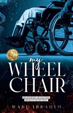 Cover for Wael Ibrahim · My Wheel Chair (Paperback Book) (2022)