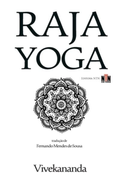 Cover for Fernando Mendes de Sousa · Raja Yoga - Conquistando a Natureza Interna (Bog) (2022)