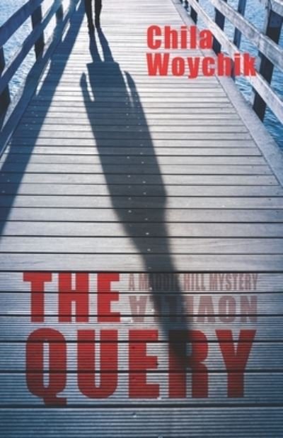Cover for Chila Woychik · The Query (Paperback Book) (2020)