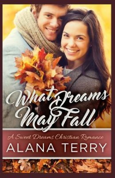 Cover for Alana Terry · What Dreams May Fall (Pocketbok) (2019)