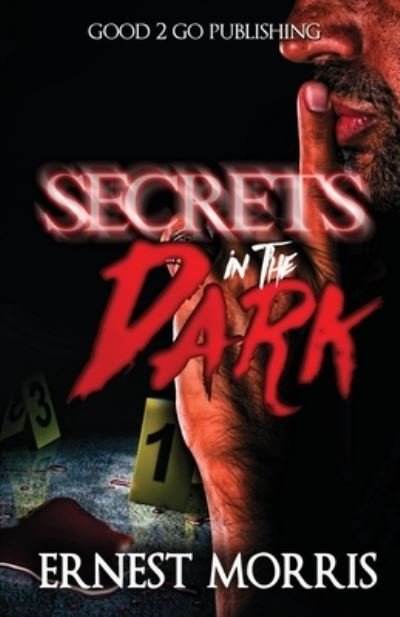 Secrets in the Dark - Ernest Morris - Livros - good2go publishing - 9781947340671 - 13 de maio de 2021