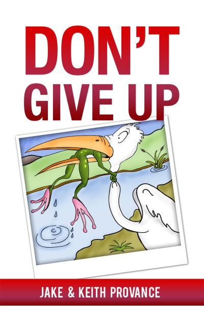 Cover for Jake Provance · Don't Give Up (Paperback Book) (2022)