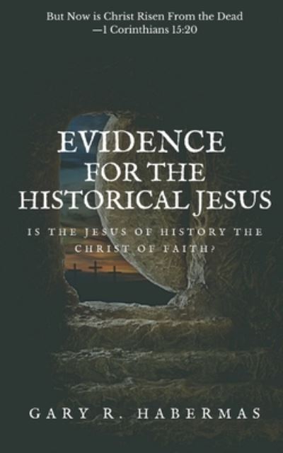 Cover for Gary R Habermas · Evidence for the Historical Jesus (Pocketbok) (2020)