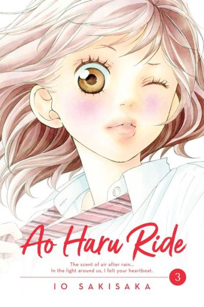 Ao Haru Ride, Vol. 3 - Ao Haru Ride - Io Sakisaka - Livros - Viz Media, Subs. of Shogakukan Inc - 9781974702671 - 7 de março de 2019