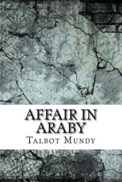Cover for Talbot Mundy · Affair in Araby (Paperback Book) (2017)