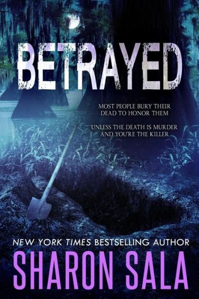 Cover for Sharon Sala · Betrayed (Paperback Book) (2017)