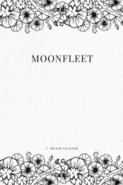 Cover for J Meade Falkner · Moonfleet (Pocketbok) (2017)