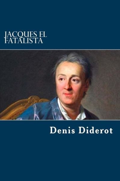 Cover for Denis Diderot · Jacques el fatalista (Taschenbuch) (2017)