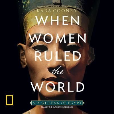 Cover for Kara Cooney · When Women Ruled the World Lib/E (CD) (2018)