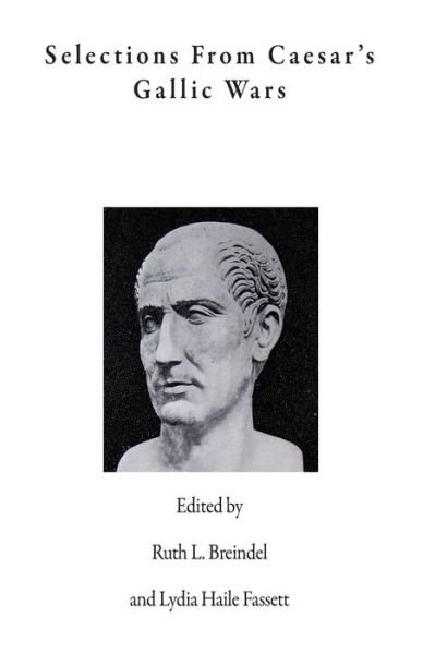 Cover for Gaius Julius Caesar · Selections from Caesar's Gallic Wars (Pocketbok) (2018)