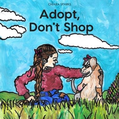 Cover for Chiara Sparks · Adopt, Don't Shop (Paperback Book) (2020)