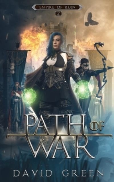 Path Of War - David Green - Livros - Eerie River Publishing - 9781990245671 - 15 de julho de 2022