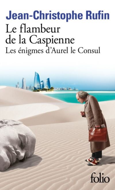Le flambeur de Caspienne - Jean-Christophe Rufin - Kirjat - Gallimard - 9782072964671 - torstai 7. huhtikuuta 2022
