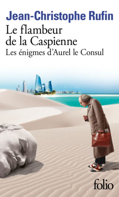 Le flambeur de Caspienne - Jean-Christophe Rufin - Boeken - Gallimard - 9782072964671 - 7 april 2022