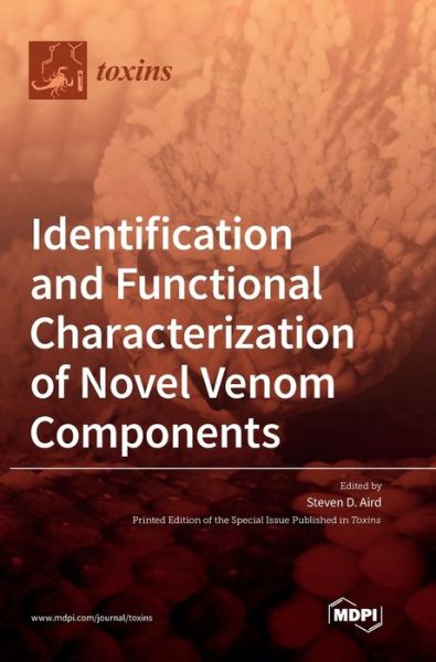 Cover for Steven D Aird · Identification and Functional Characterization of Novel Venom Components (Hardcover Book) (2020)