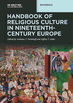 Cover for Anthony J. Steinhoff · Handbook of Religious Culture in Nineteenth-Century Europe (Book) (2024)