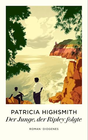 Cover for Patricia Highsmith · Der Junge, der Ripley folgte (Book) (2024)