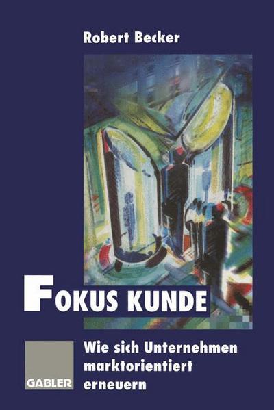 Cover for Fokus Kunde (Paperback Book) [Softcover reprint of the original 1st ed. 1997 edition] (2012)