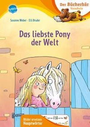 Cover for Susanne Weber · Das liebste Pony der Welt (Bog) (2022)