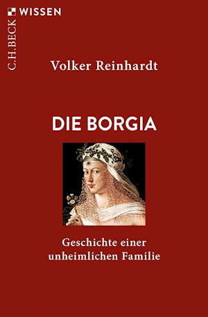 Cover for Volker Reinhardt · Die Borgia (Pocketbok) (2021)