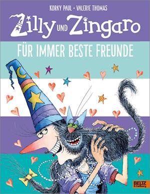 Cover for Korky Paul · Zilly und Zingaro. Für immer beste Freunde (Book) (2022)