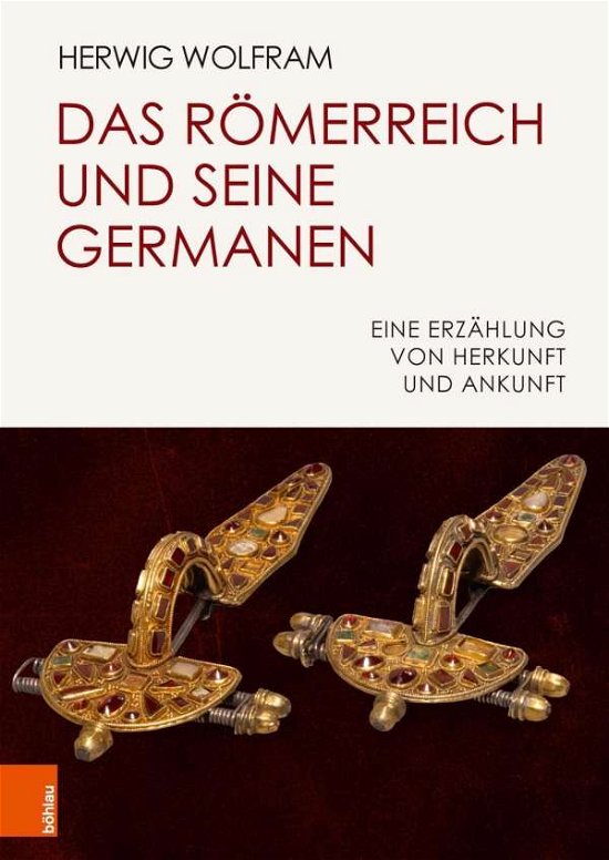 Cover for Wolfram · Das Römerreich und seine German (Bog) (2018)