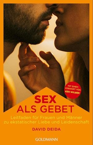 Cover for David Deida · Sex Als Gebet (Bok)