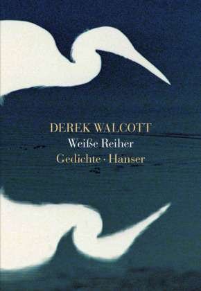 Cover for Walcott · Weiße Reiher (Book)