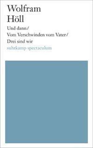 Cover for Höll · HÃ¶ll:und Dann / vom Verschwinden Vom Vate (Book)